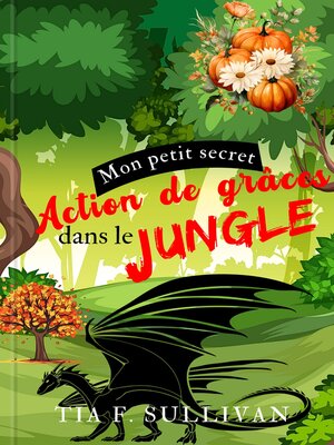 cover image of Action de grâces dans le Jungle